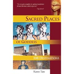 Sacred Places of Goddess: 108 Destinations (Sacred Places: 108 Destinations series)