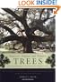 America's Famous and Historic Trees: From George Washington's Tulip Poplar to Elvis Presley's Pin Oak