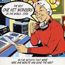 Best One Hit Wonders in the World Ever