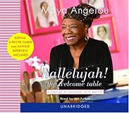 Hallelujah! The Welcome Table: A Lifetime of Memories with Recipes