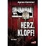 Herz, klopf!: Psychothriller