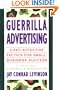 Guerrilla Advertising: Cost-Effective Techniques for Small-Business Success