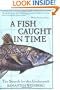 A Fish Caught in Time: The Search for the Coelacanth