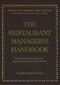 The Restaurant Managers Handbook: How to Set Up, Operate, and Manage a Financially Successful Food Service Operation