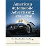 American Automobile Advertising, 1930-1980: An Illustrated History