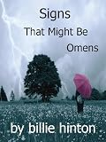 Signs That Might Be Omens