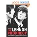 The Lennon Prophecy: A New Examination of the Death Clues of The Beatles