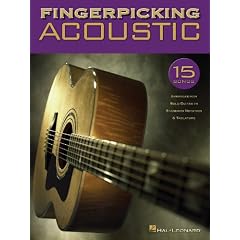 Fingerpicking Acoustic: 15 Songs Arranged for Solo Guitar in Standard Notation and Tab