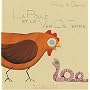 La poule et le ver de terre de Francesco Pittau