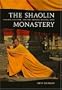 The Shaolin Monastery: History, Religion, and the Chinese Martial Arts