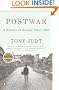 Postwar: A History of Europe Since 1945