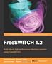 FreeSWITCH 1.2