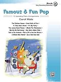 Famous & Fun Pop, Book 2 (Early Elementary/Elementary): 12 Appealing Piano Arrangements