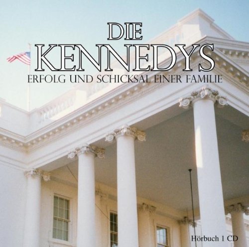Die Kennedys [Edizione: Germania]