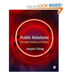 Public Relations: Concepts, Practice and Critique