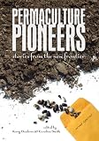 511MsFMkdXL. SL160  Permaculture Pioneers: Stories from the New Frontier