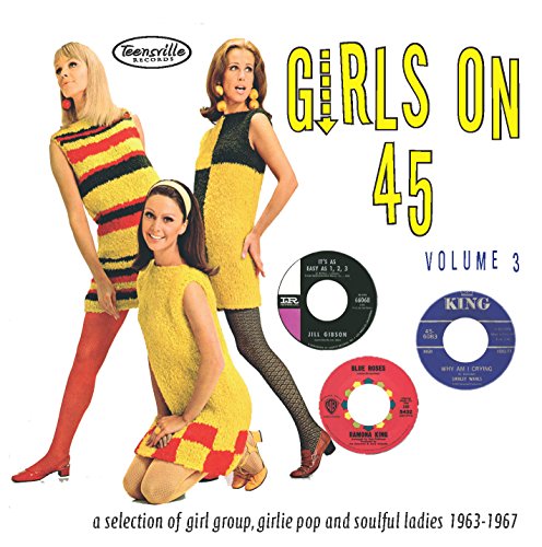 Girls on 45 Volume 3