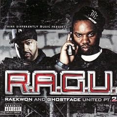  2  Ragu Rae and Ghost United by  Raekwon & Ghostface Killah 