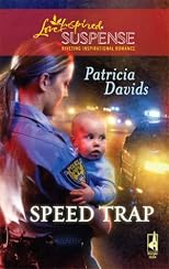 Speed Trap (Steeple Hill Love Inspired Suspense)