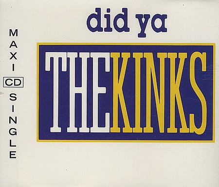 Kinks - Did Ya - Zortam Music