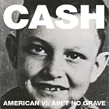 American VI: Ain't No Grave (Limited Digipak)von "Johnny Cash"