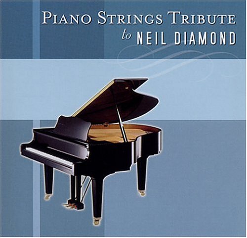 CD-Charts  Search : Piano Strings Tribute to Neil Diamond