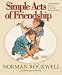 Books : Simple Acts of Friendship: Heartwarming Stories of One Friend Blessing Another