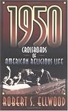 1950: Crossroads of American Religious Life