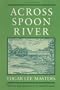 Across Spoon River (Prairie State Books)