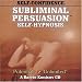 Self-Confidence: A Subliminal/Self-Hypnosis Program (Subliminal Persuasion Self-Hypnosis)