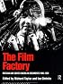 The Film Factory: Russian and Soviet Cinema in Documents, 1896-1939 (Soviet Cinema)
