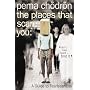 The Places That Scare You: A Guide to Fearlessness