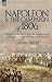 Search : Napoleon and the Campaign of 1806: the Napoleonic Method of Organisation and Command to the Battles of Jena & Auerstädt