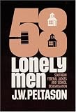 Fifty-Eight Lonely Men: Southern Federal Judges and School Desegregation (Illini Books, Ib 74)