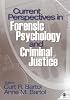 Current Perspectives in Forensic Psychology and Criminal Justice