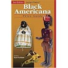  Antique Trader Black Americana: Price Guide (Antique Trader's Black Americana Price... by Kyle Husfloen