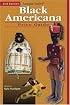 Antique Trader Black Americana: Price Guide (Antique Trader's Black Americana Price Guide)