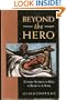 Beyond the Hero