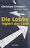 Revue Argon Verlag  / Die Lobby regiert das Land