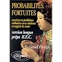 Probabilit�s fortuites: Exercices & probl�mes ordi&hellip de G�rard Frugier
