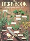 The Herb Book: A Complete Guide to Culinary Herbs