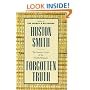 Forgotten Truth: The Common Vision of the World's Religions