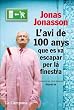 L'avi de 100 anys que es va escapar per la finestra