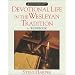 Devotional Life in the Wesleyan Tradition:  A Workbook (Pathways in Spiritual Growth-Resources for Congregations and Leadership)