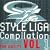 Style Liga Compilation Volume 1