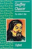The Miller`s Tale: Geoffrey Chaucer (Oxford Student Texts)