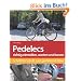 Pedelecs/E-Bikes richtig einstellen, warten und tunen: Schritt f�r Schritt zum perfekten E-Bike