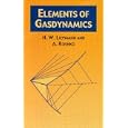 Elements of Gas Dynamics by  H. W. Liepmann and A. Roshko