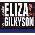 Live from Austin TX by Eliza Gilkyson