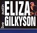 Eliza Gilkyson, Live From Austin Texas (Dig), 発売中